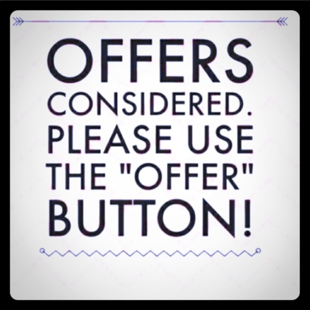 Offers considered!